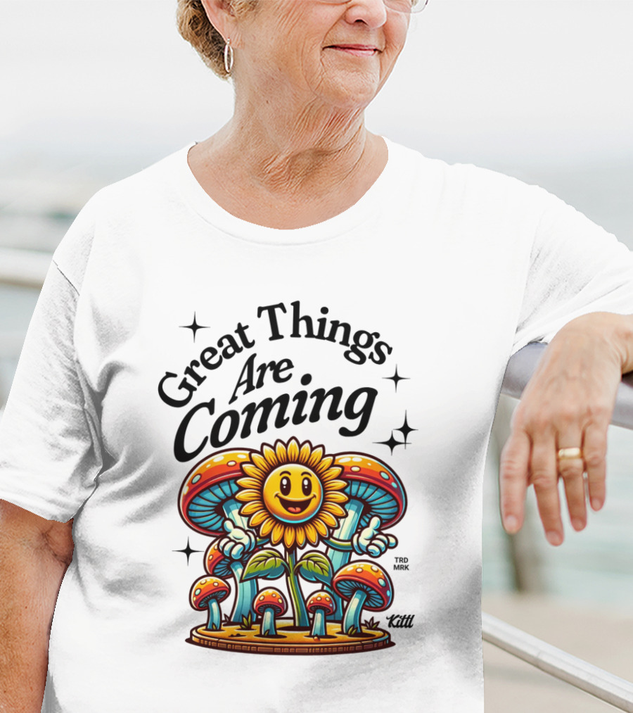 Great Things Are Coming Sunflower With Colorful Mushrooms And Stars T-Shirt