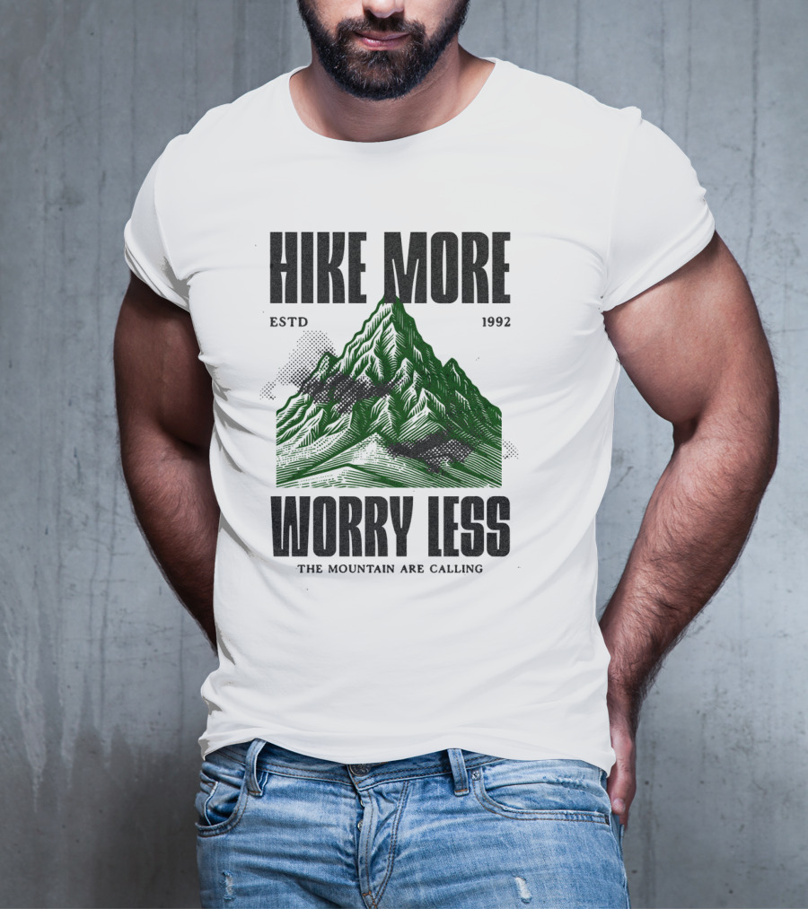 HIKE MORE WORRY LESS ESTD 1992 THE MOUNTAIN ARE CALLING T-Shirt