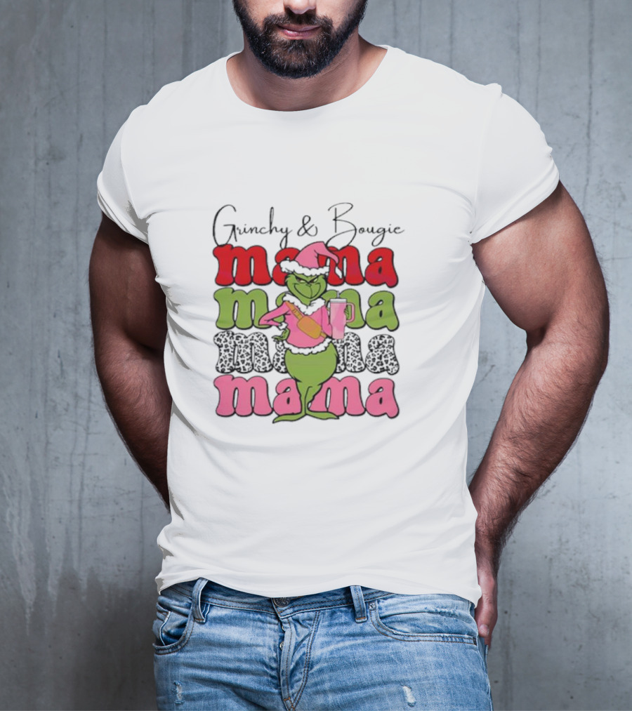 Grinchy And Bougie Mama Christmas With Festive Grinch Holding Champagne T-Shirt