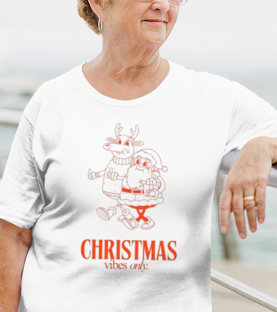 Christmas Vibes Only T-Shirt