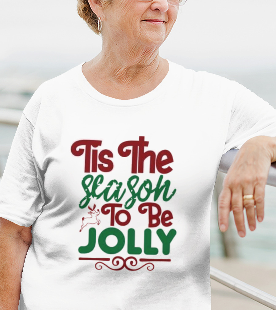 Tis The Season To Be Jolly Christmas Festive Text With Reindeer Accent T-Shirt
