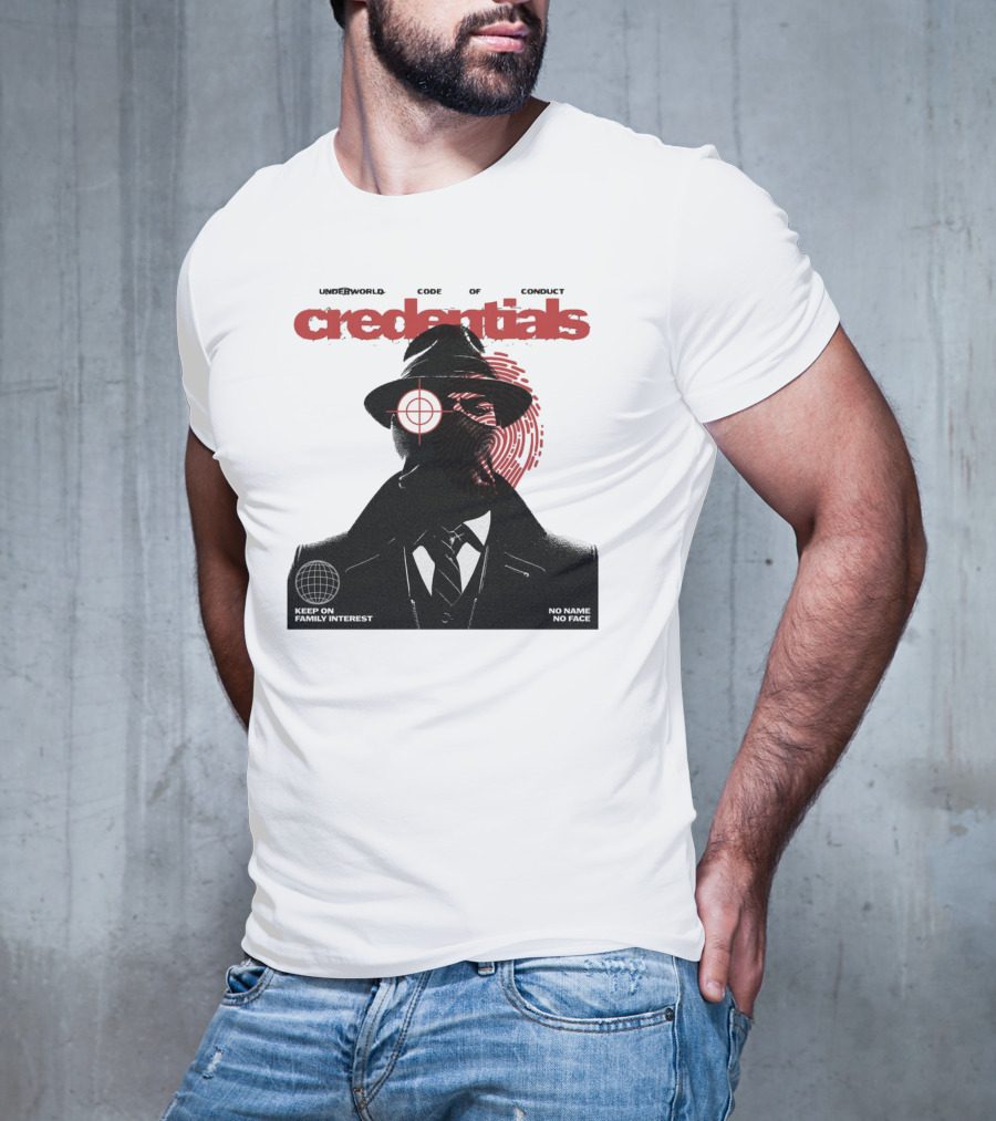 Credentials Underworld Code Of Conduct Keep On Family Interest No Name No Face T-Shirt