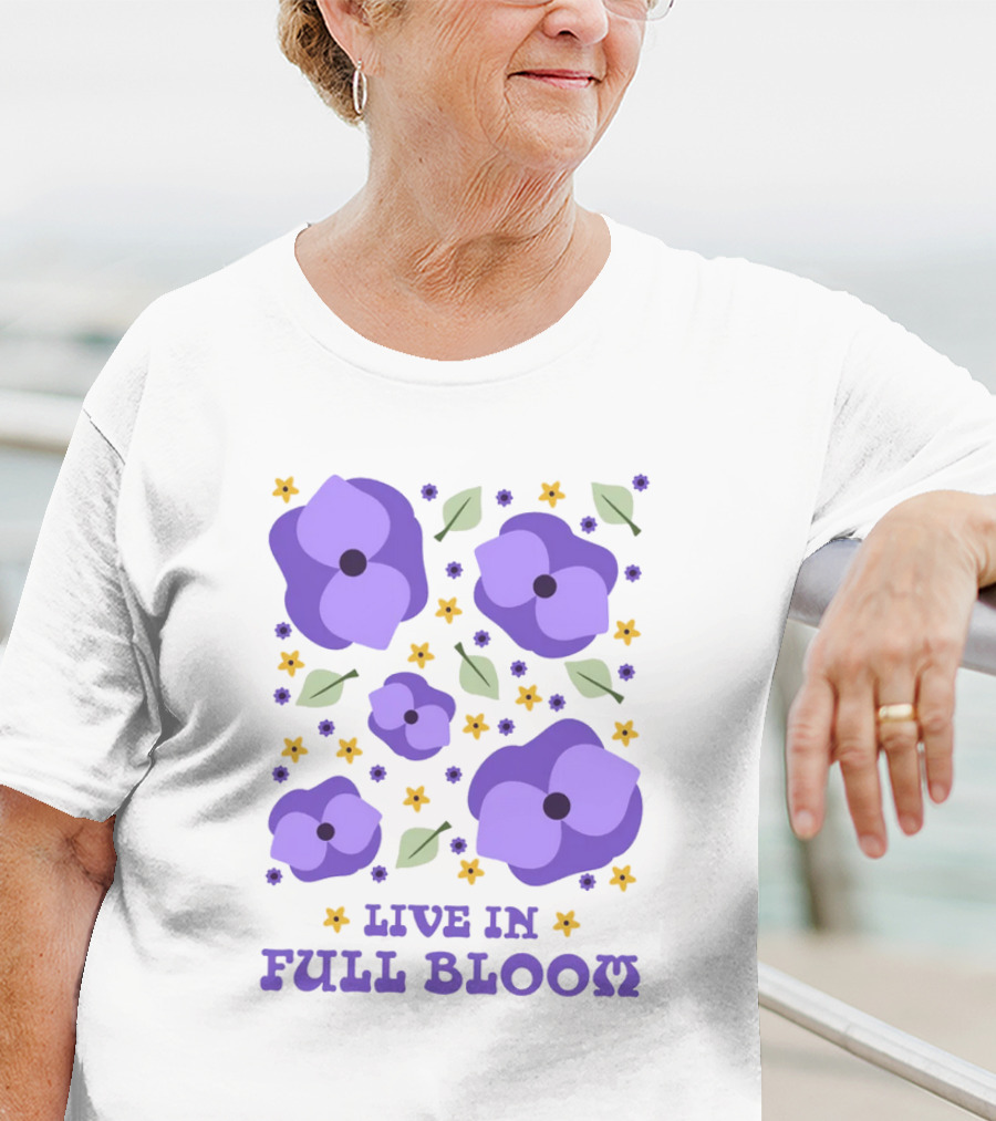 LIVE IN FULL BLOOM FLOWERS AND LEAVES T-Shirt