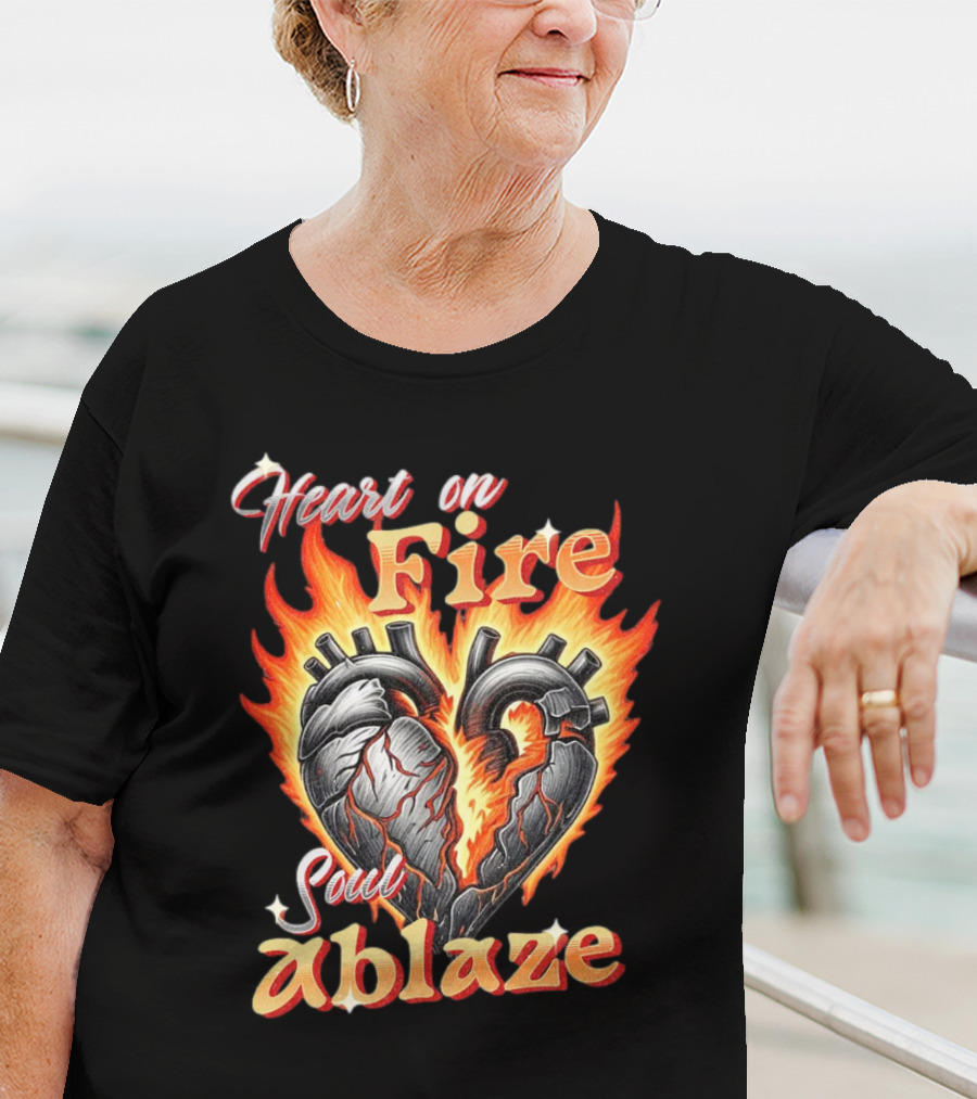Heart On Fire Soul Ablaze Fiery Heart T-Shirt