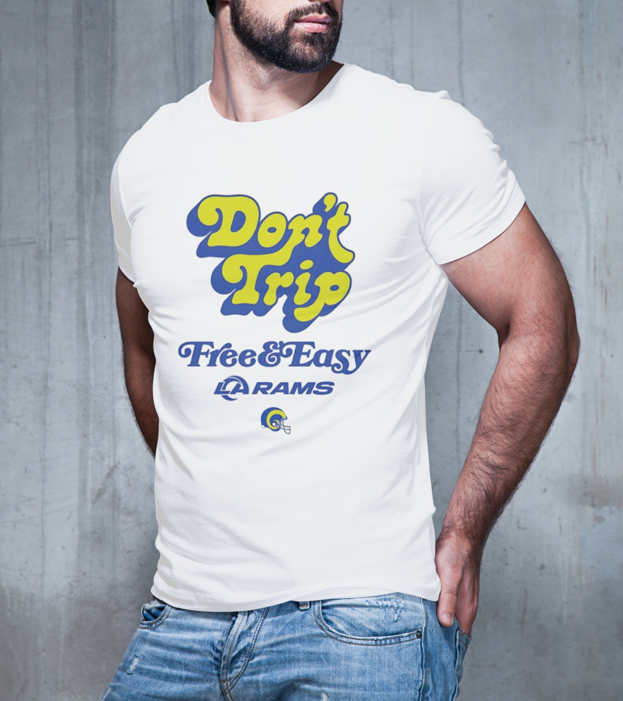 Don’t Trip Los Angeles Rams Free And Easy Blue And Yellow T-Shirt