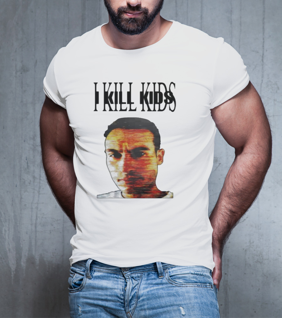 I Kill Kids Distorted T-Shirt