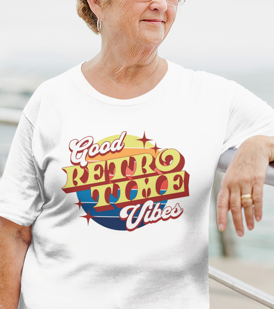 Good Retro Time Vibes T-Shirt