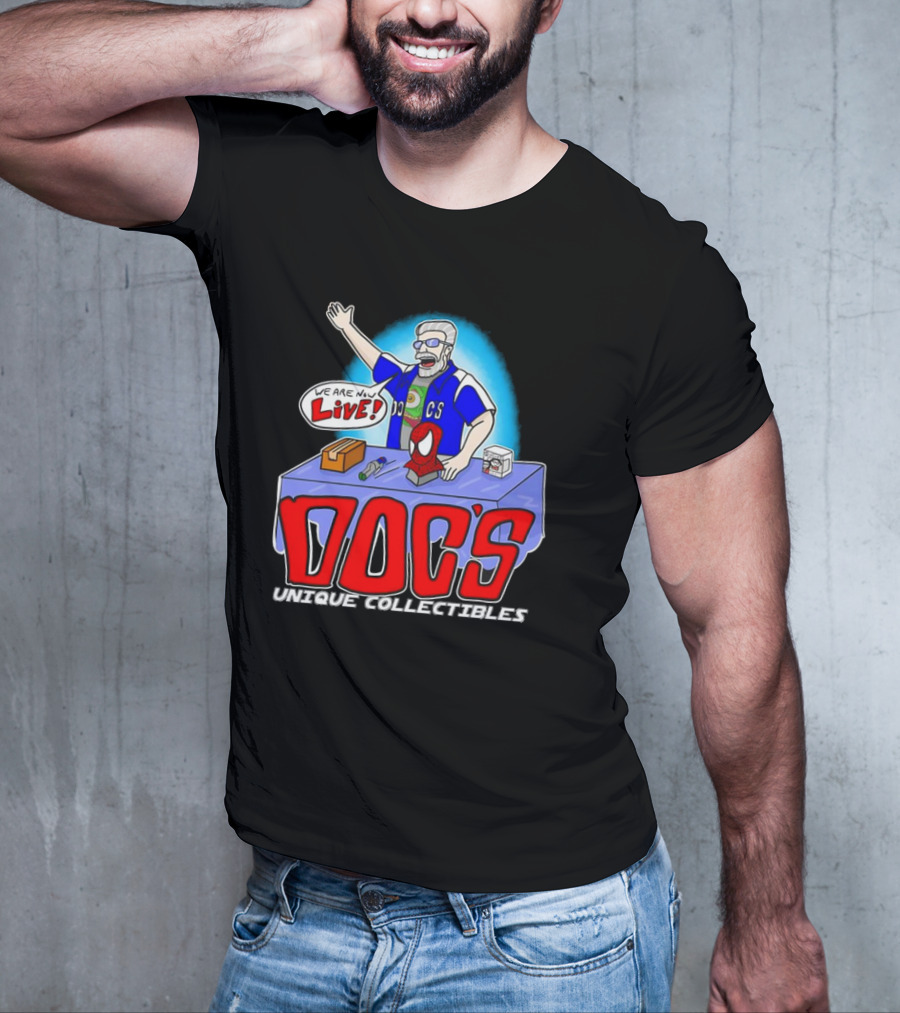Doc's Unique Collectibles We Are Now Live CS Comic Show Enthusiast T-Shirt
