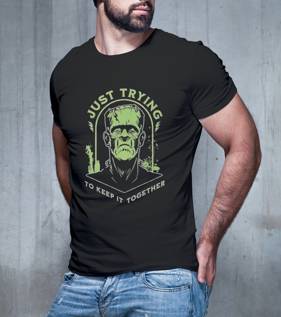 Frankenstein Just Trying To Keep It Together Retro Vintage Horror T-Shirt