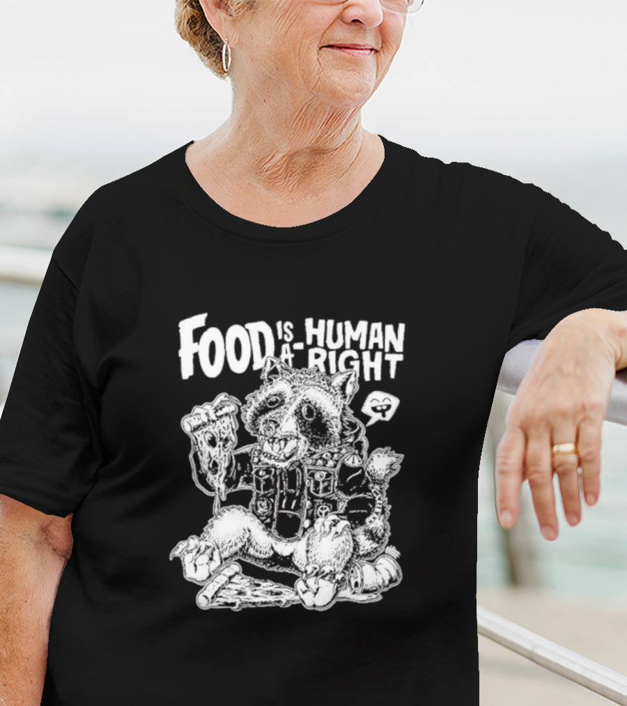 Food Is A Human Right Raccoon Pizza Cheesy Delight T-Shirt