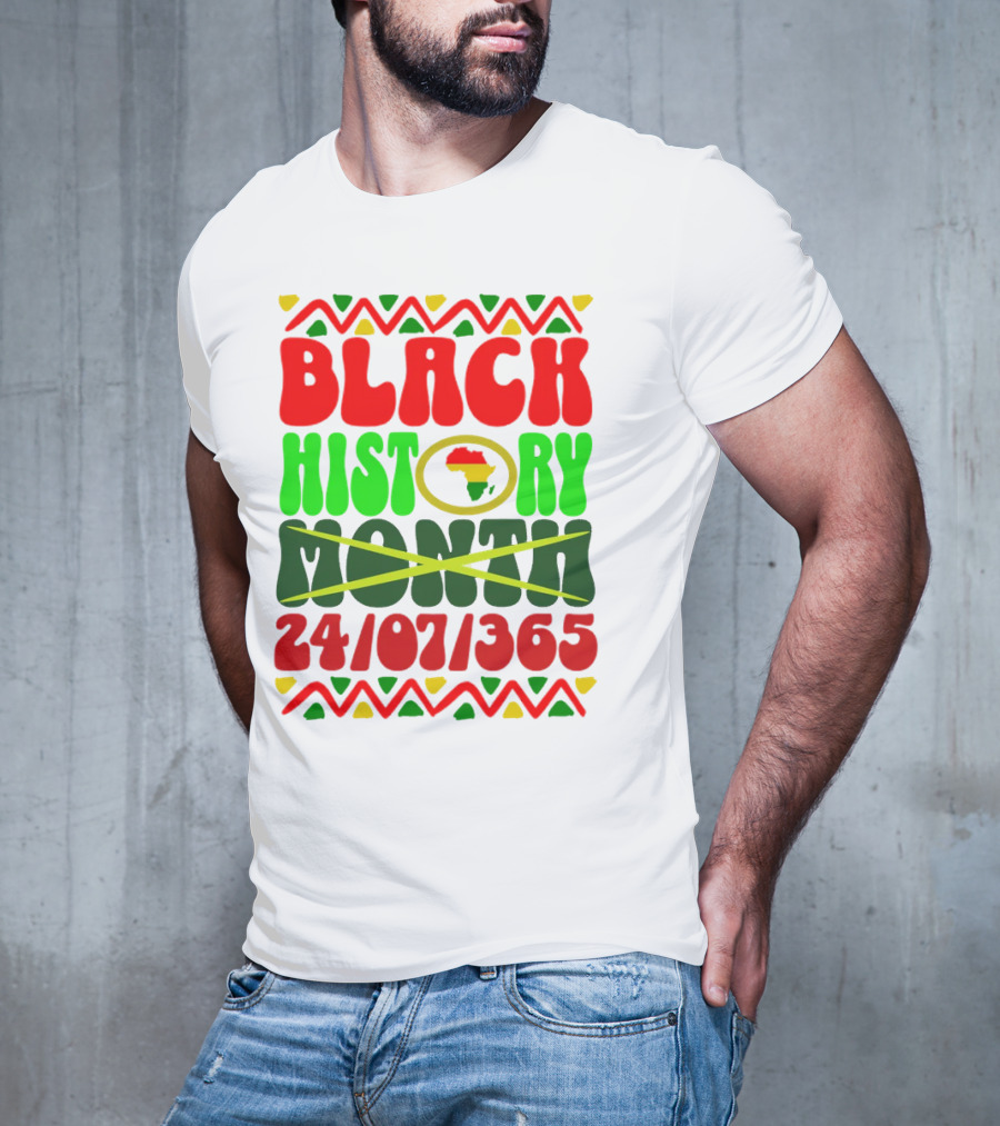 BLACK HISTORY MONTH AFRICA 24/07/365 T-Shirt