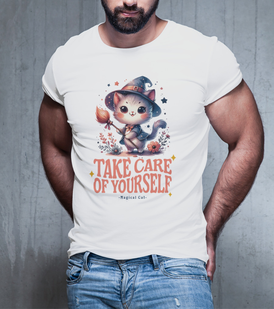 Take Care Of Yourself Magical Cat Wizard Hat Broomstick T-Shirt
