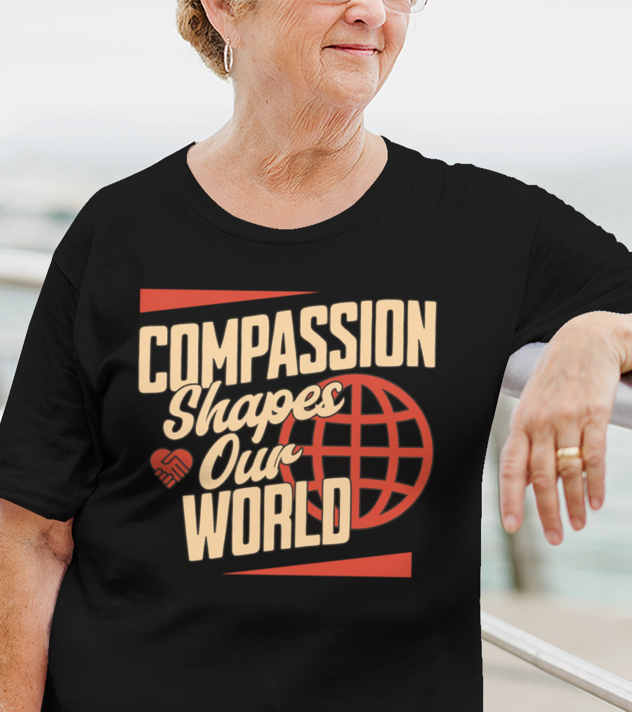 Compassion Shapes Our World Handshake Globe T-Shirt