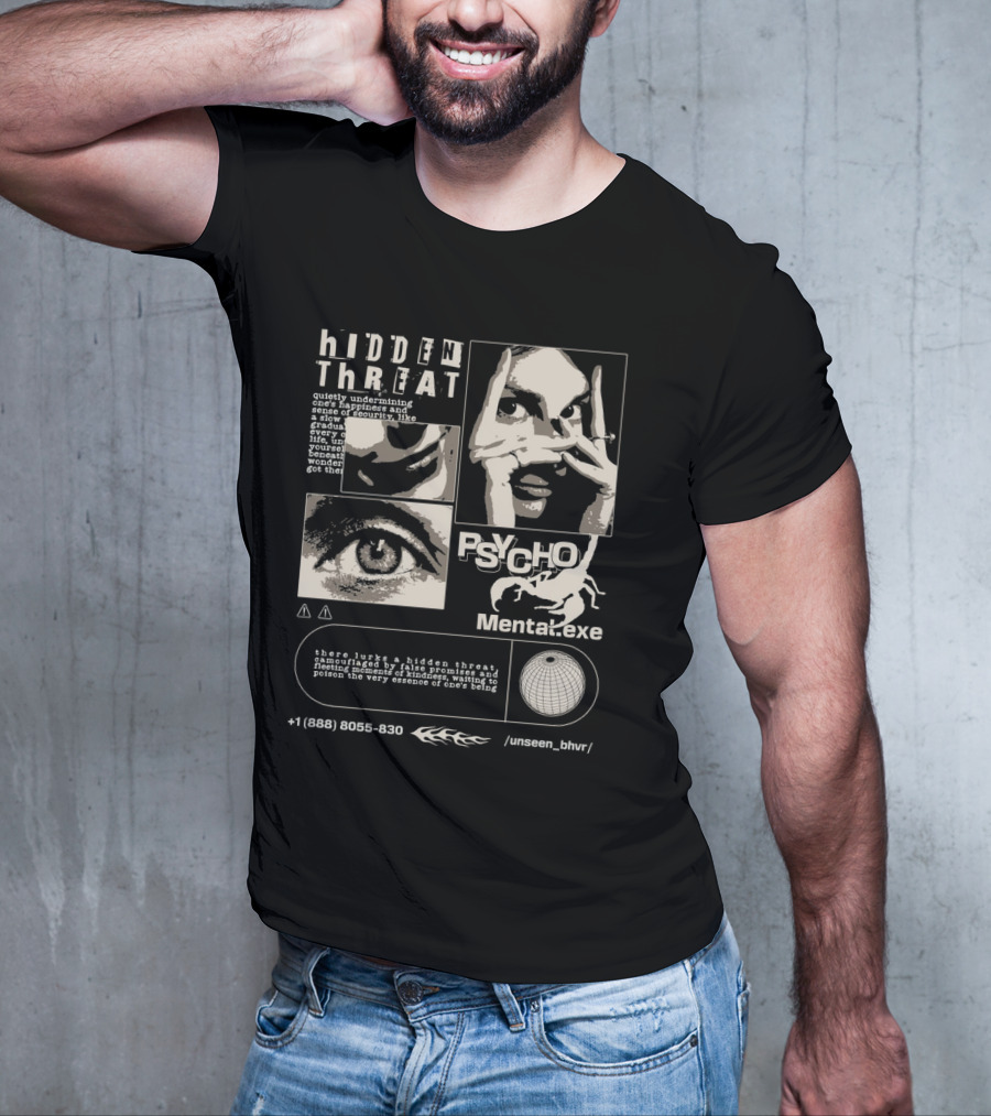 Hidden Threat Psycho Mental .exe Unseen Behavior T-Shirt
