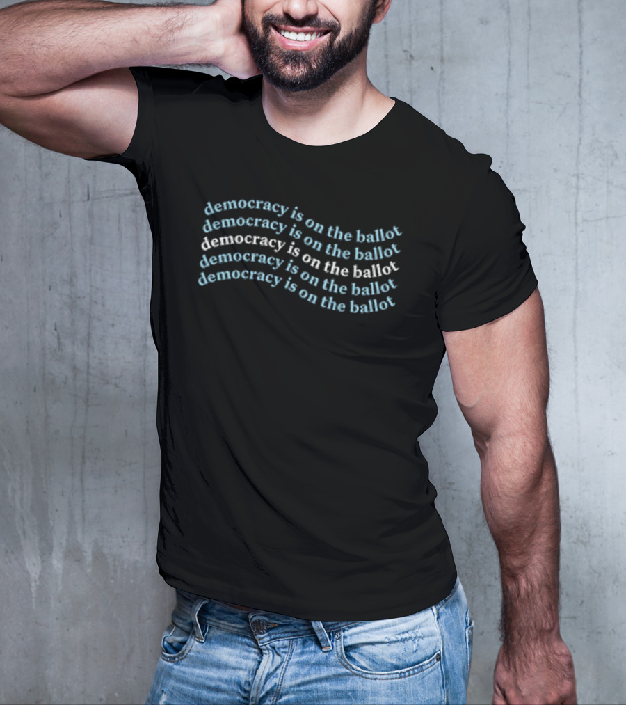 Democracy Is On The Ballot Repeating Wave T-Shirt