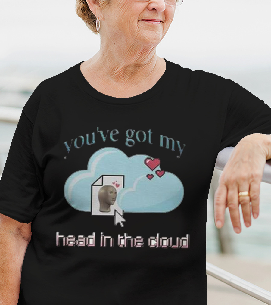 You’ve Got My Head In The Cloud Cursor Hearts 3D Model Image T-Shirt
