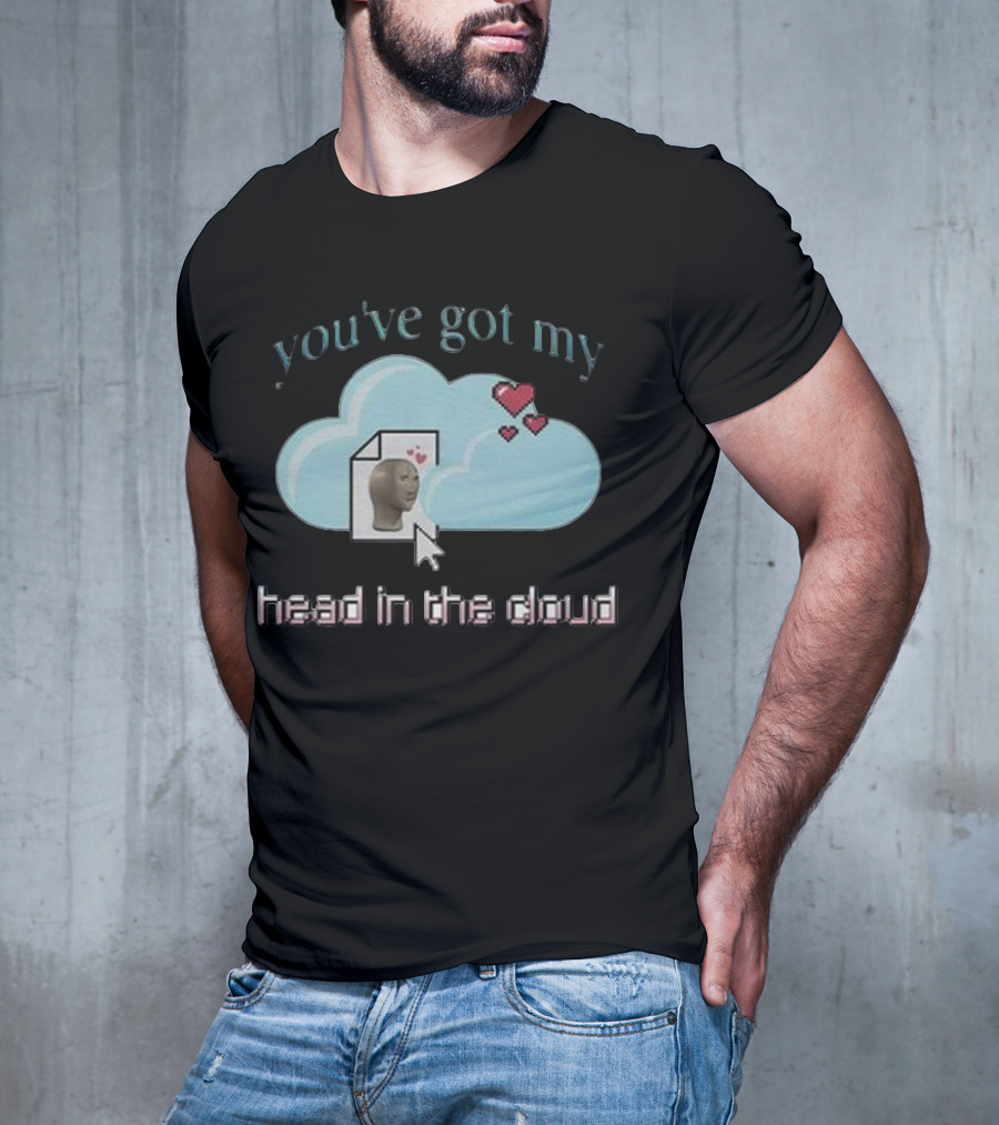You’ve Got My Head In The Cloud Cursor Hearts 3D Model Image T-Shirt