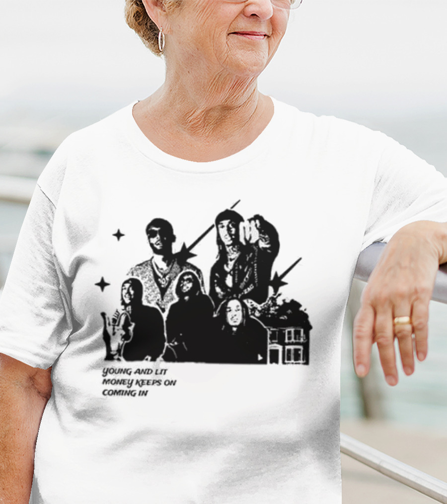 Young And Lit Money Keeps On Coming In Star Group Portrait House T-Shirt