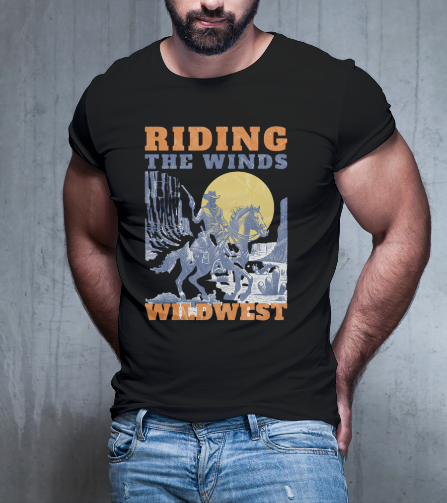 Riding The Winds Wild West T-Shirt