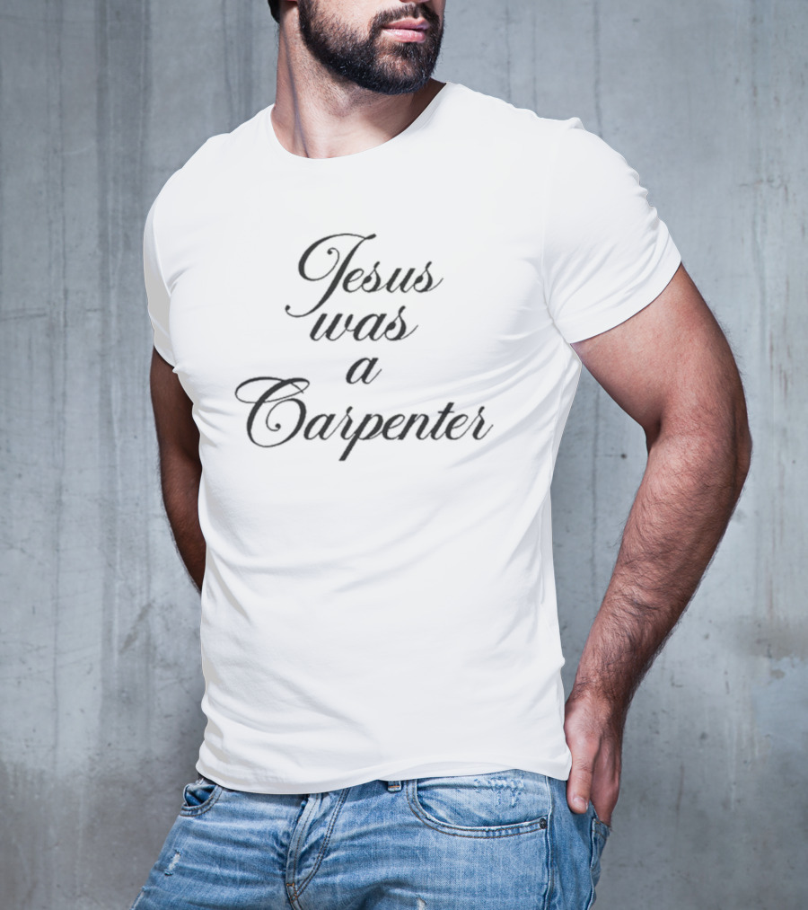 Sabrina Carpenter Jesus Was A Carpenter T-Shirt