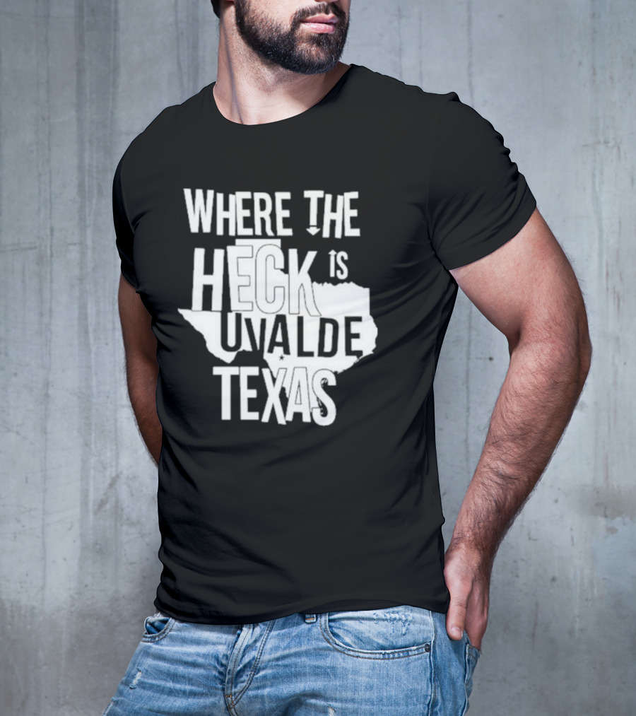 Where The Heck Is Uvalde Texas Map Outline T-Shirt