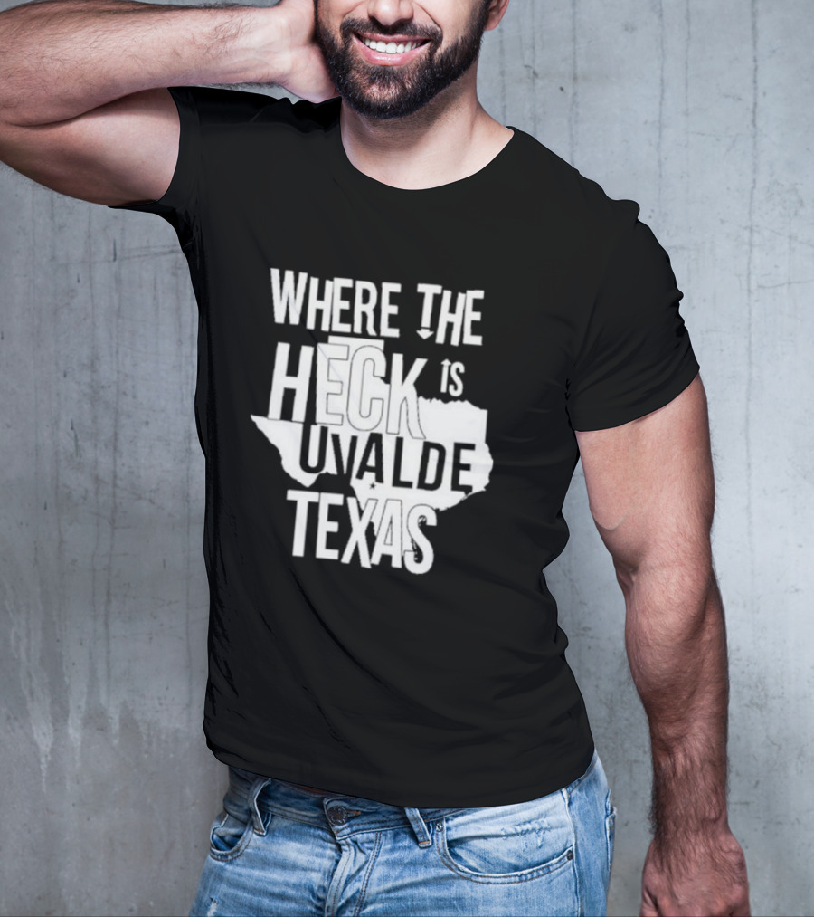 Where The Heck Is Uvalde Texas Map Outline T-Shirt