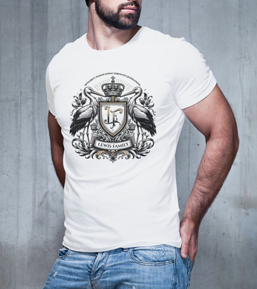 Integrity Passed Down Through Generations LF Lewis Family Crest T-Shirt