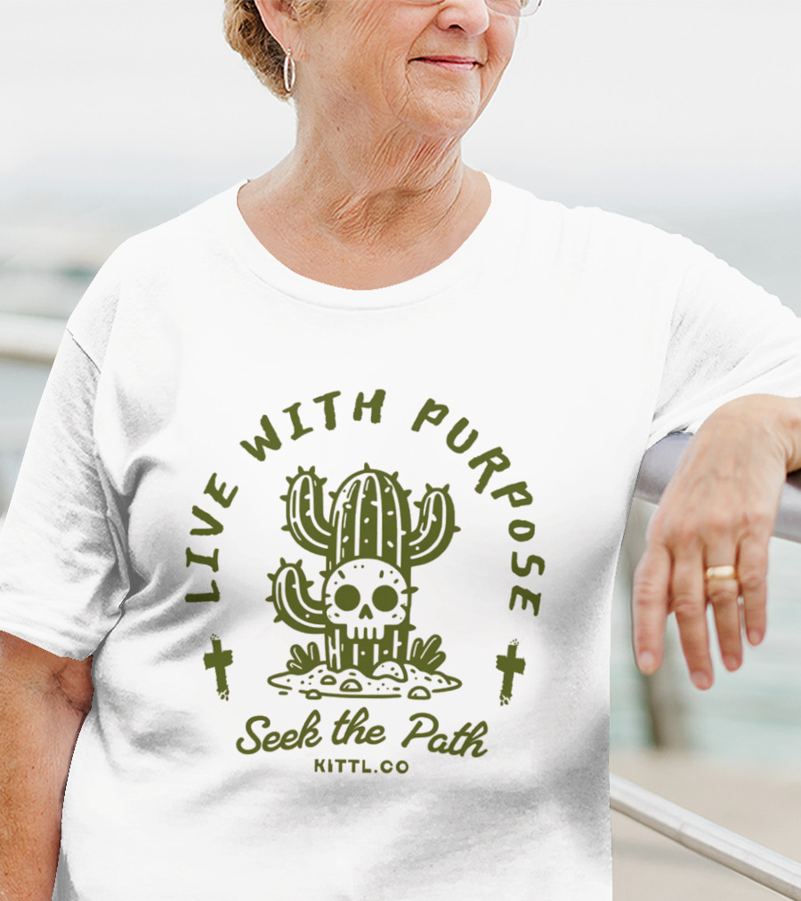 Live With Purpose Seek The Path Kittl Co Cactus Skull T-Shirt