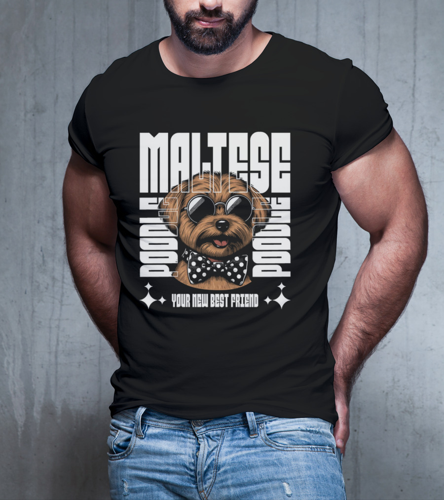 Maltese Poodle Your New Best Friend T-Shirt