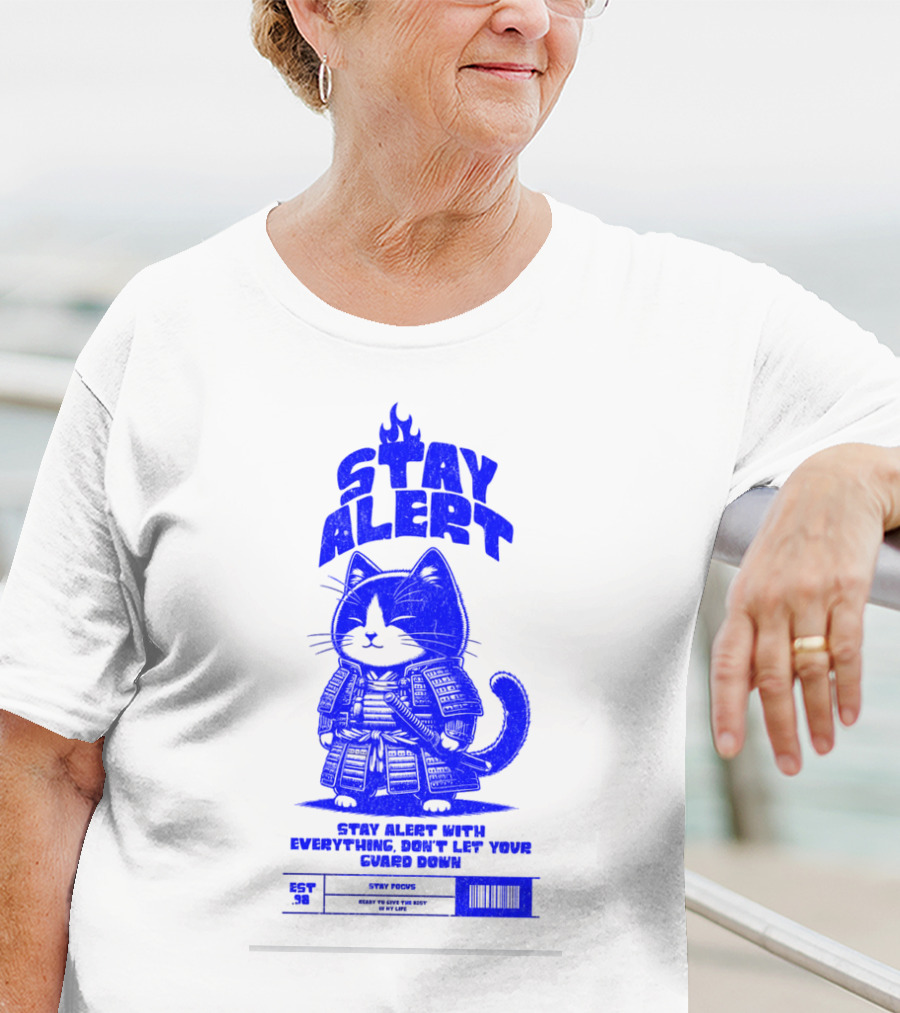 Stay Alert With Everything Don't Let Your Guard Down Cat Ninja T-Shirt