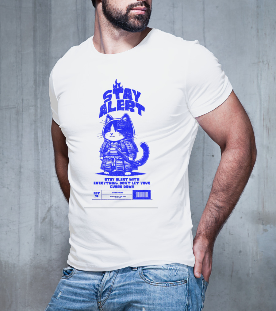 Stay Alert With Everything Don't Let Your Guard Down Cat Ninja T-Shirt