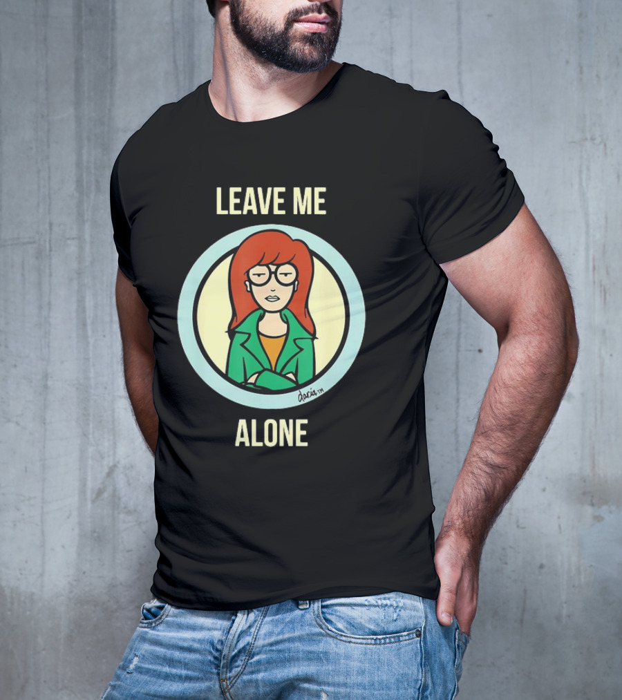 Leave Me Alone Daria T-Shirt