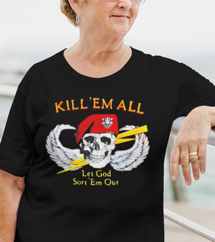 KILL 'EM ALL Let God Sort 'Em Out Skull With Wings And Red Beret T-Shirt
