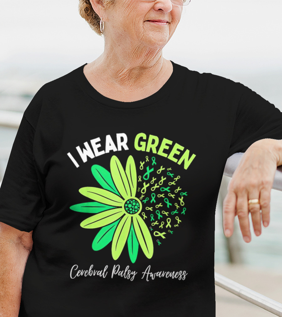 I Wear Green Cerebral Palsy Awareness Flower Ribbons T-Shirt
