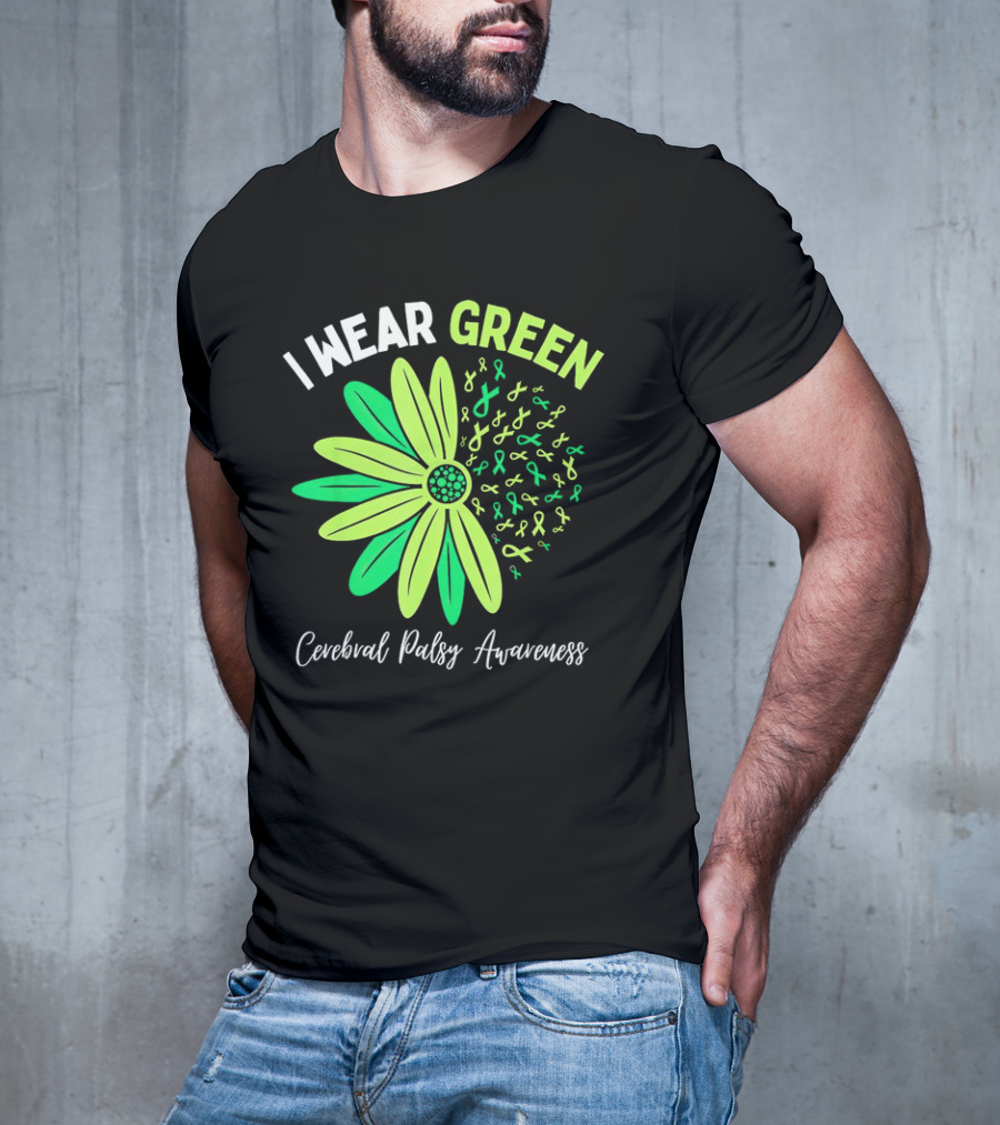 I Wear Green Cerebral Palsy Awareness Flower Ribbons T-Shirt