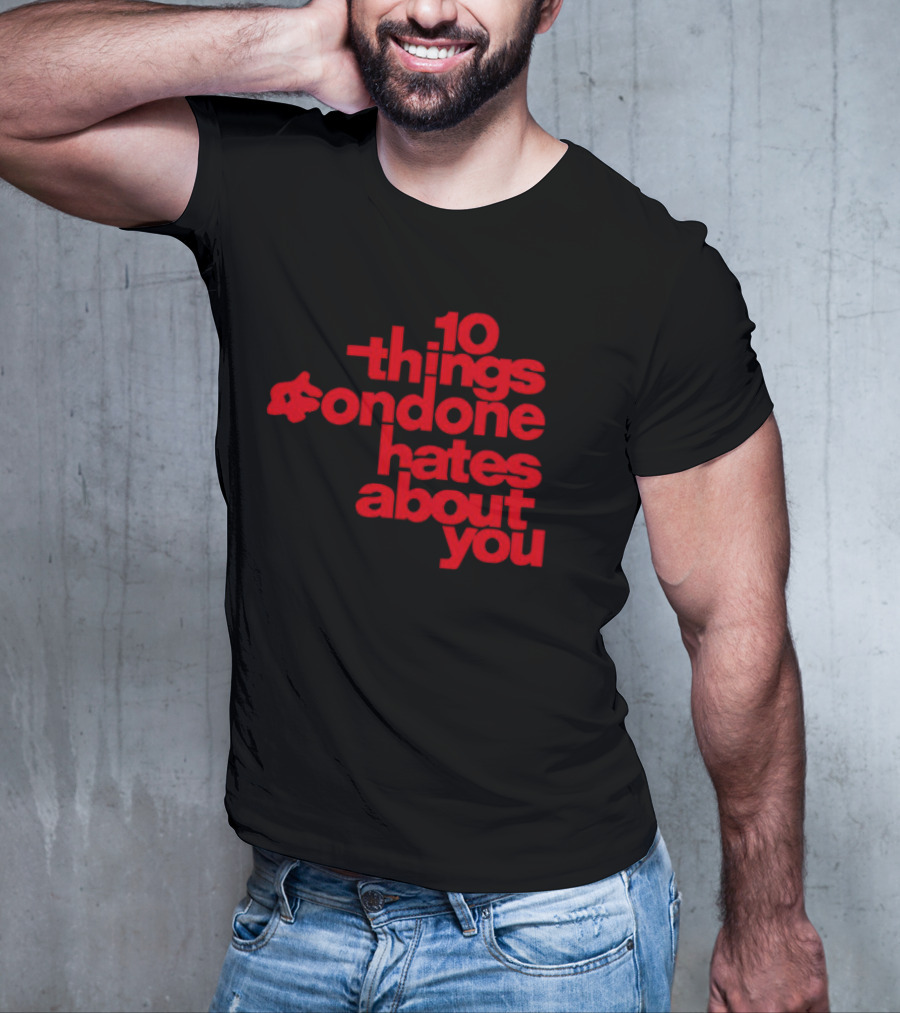10 Things Condone Hates About You T-Shirt