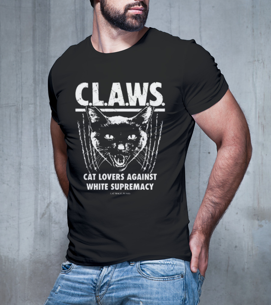 C.L.A.W.S. Cat Lovers Against White Supremacy Cat Magic Punks T-Shirt