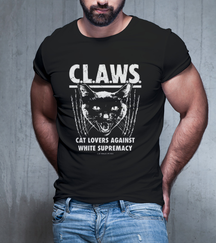 C.L.A.W.S. Cat Lovers Against White Supremacy Cat Magic Punks T-Shirt