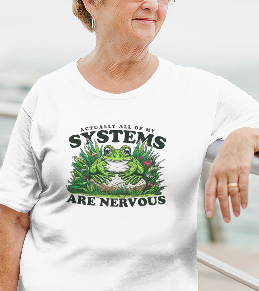 Actually All Of My Systems Are Nervous Frog In Grass And Flowers T-Shirt