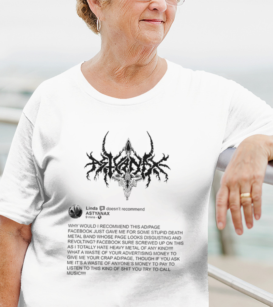 Linda Doesn’t Recommend Astyanax Facebook Death Metal Band Ad Page T-Shirt