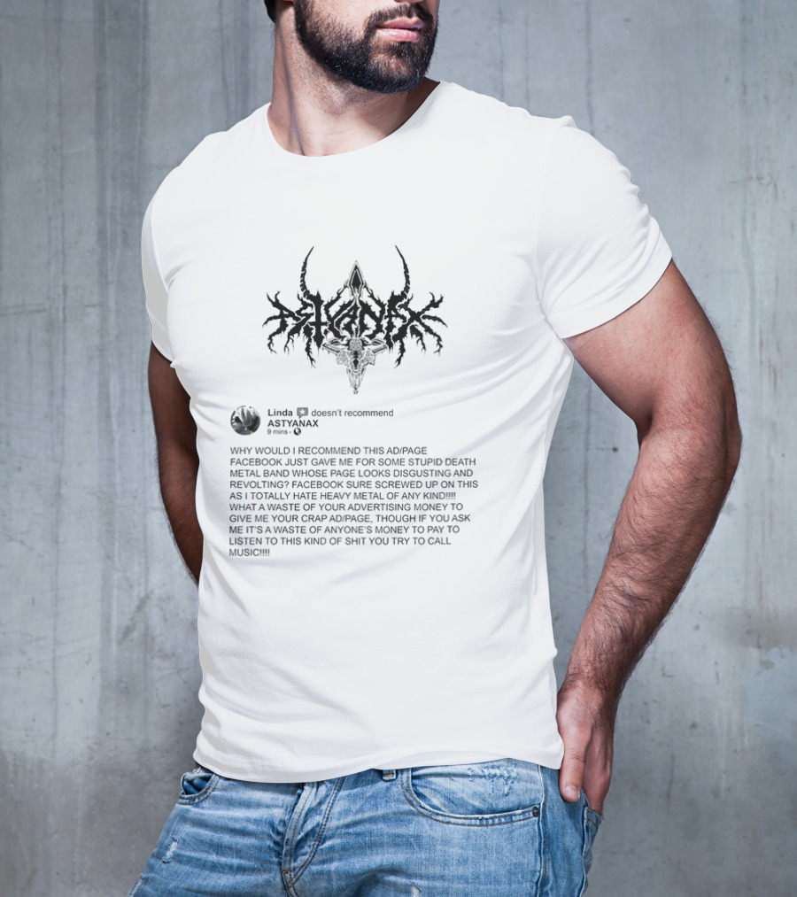 Linda Doesn’t Recommend Astyanax Facebook Death Metal Band Ad Page T-Shirt