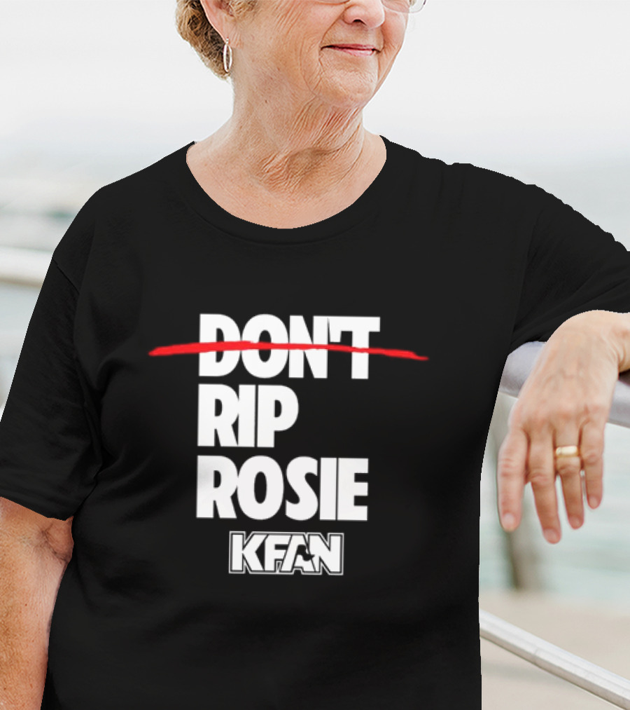 Kfan Fm 100.3 Don’t Rip Rosie T-Shirt