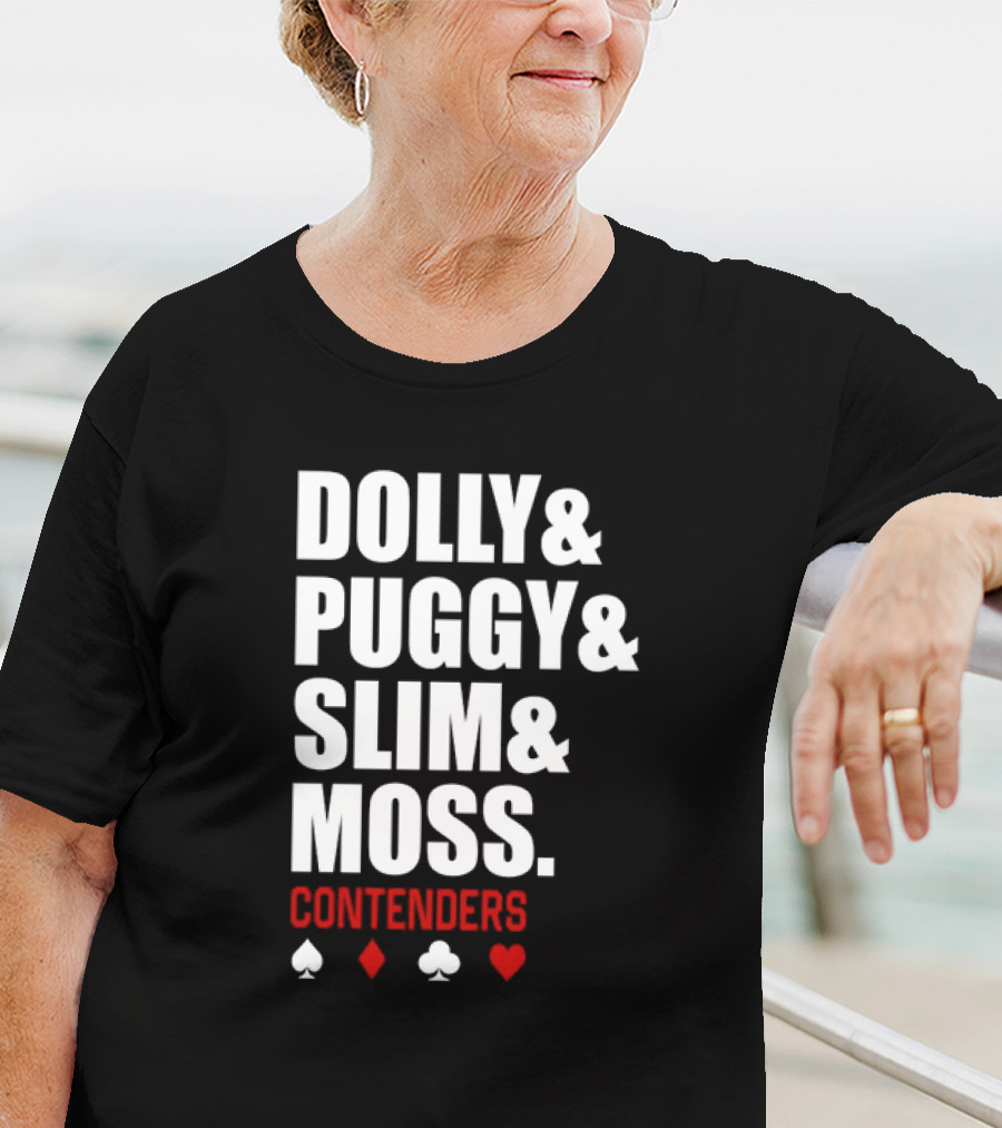 Dolly Puggy Slim Moss Contenders Spade Diamond Club Heart Icons T-Shirt