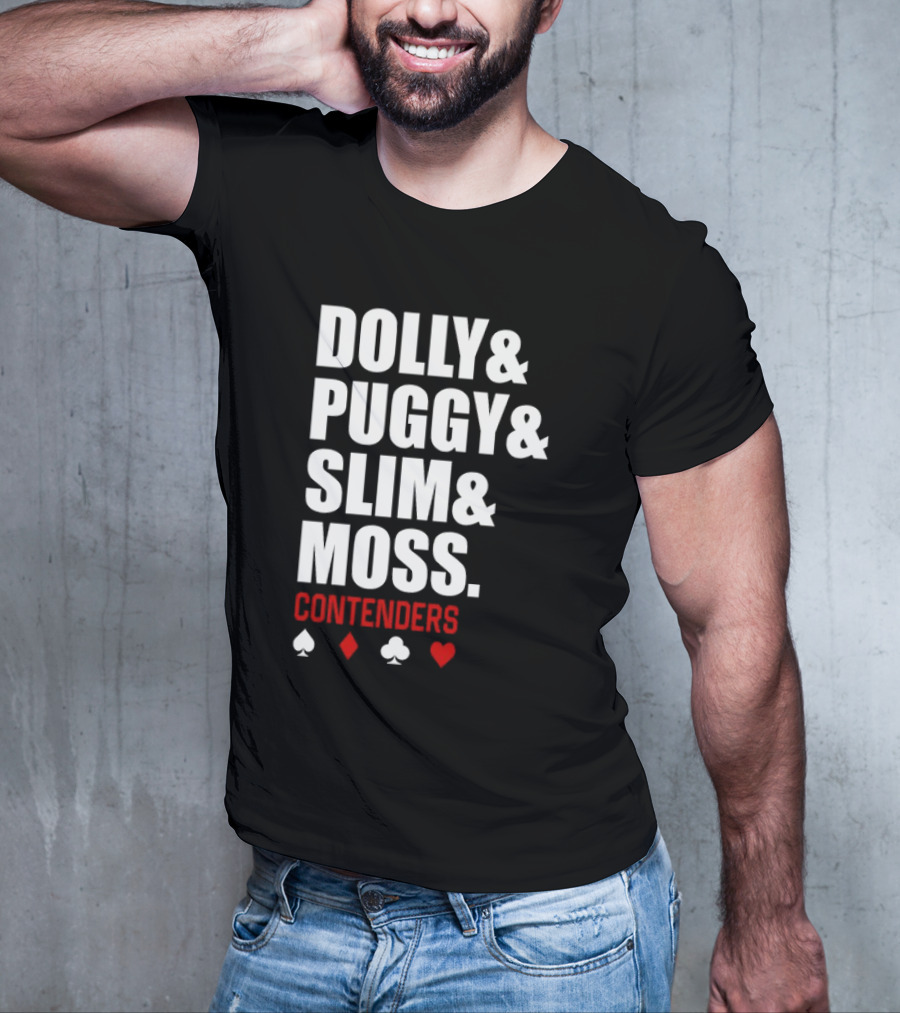 Dolly Puggy Slim Moss Contenders Spade Diamond Club Heart Icons T-Shirt