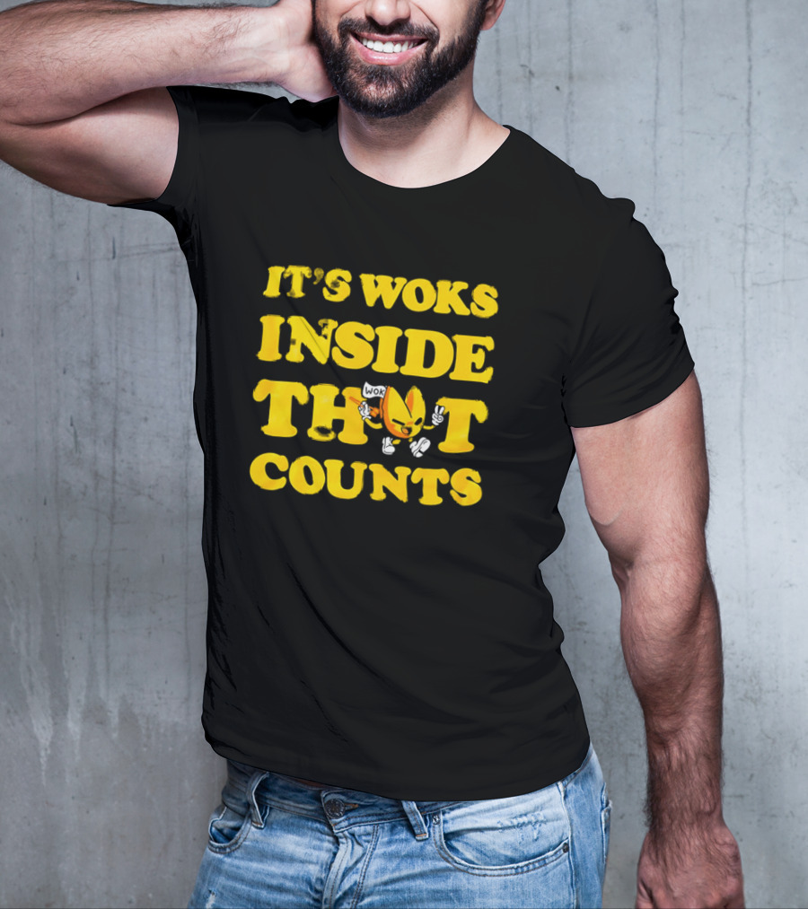 It's Woks Inside That Counts Cartoon Character T-Shirt