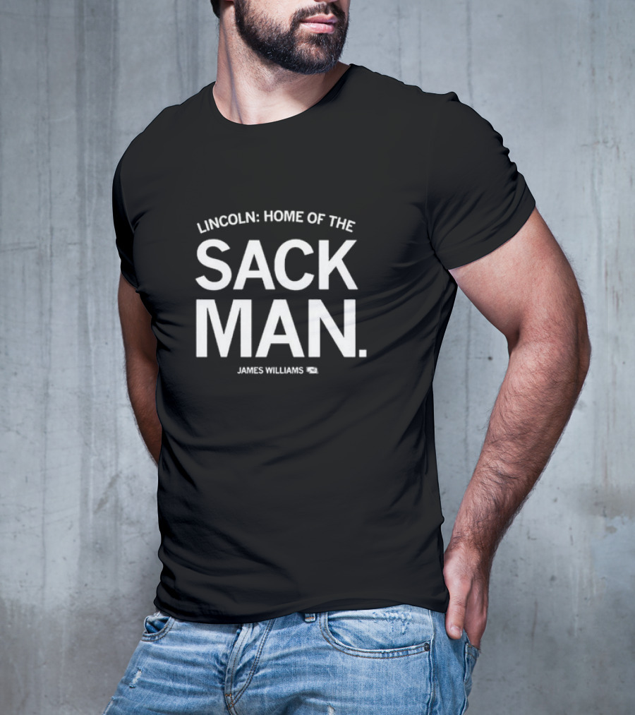 Lincoln Home Of The Sack Man James Williams Football Connection T-Shirt