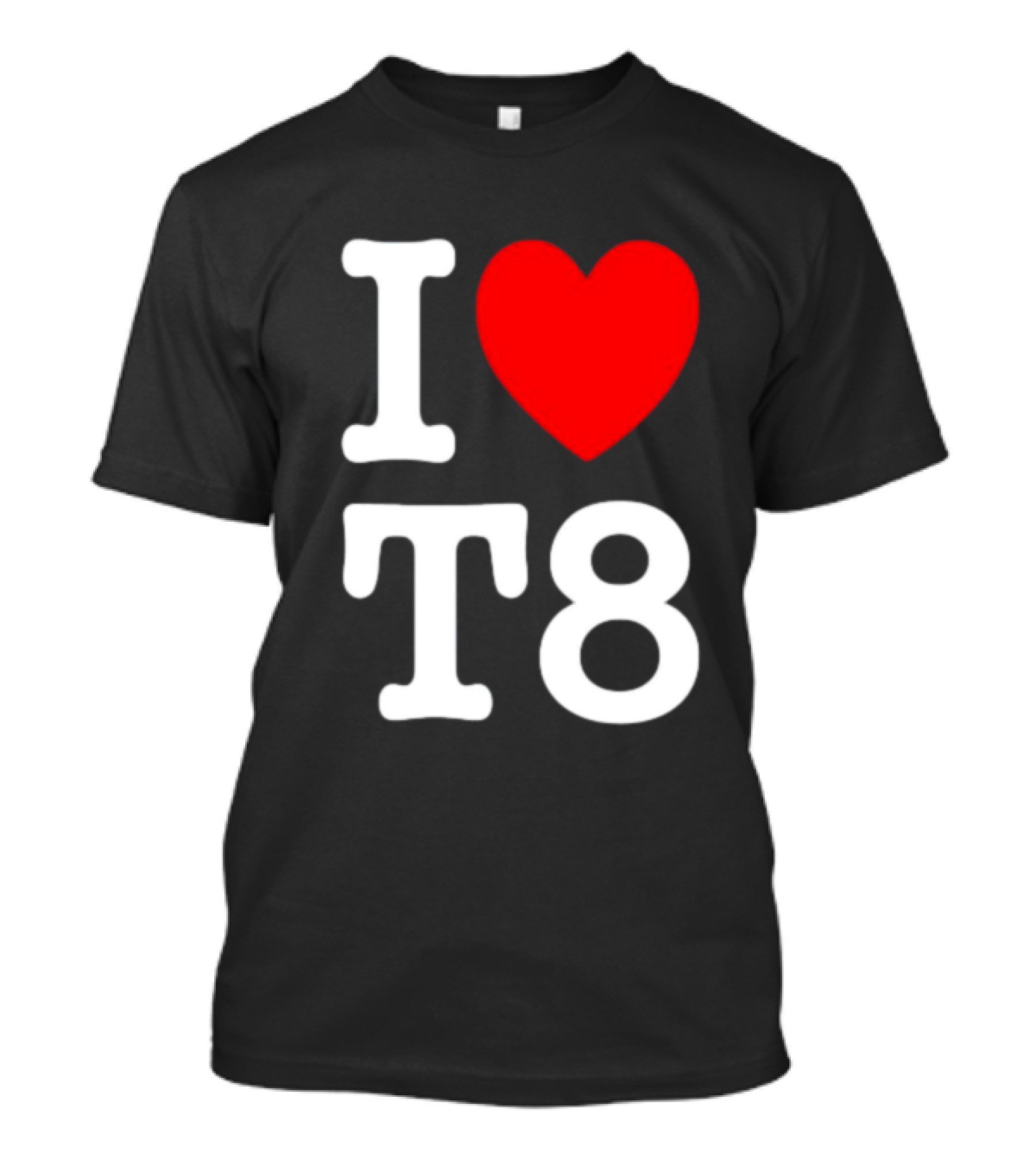 I Heart T8 T-Shirt
