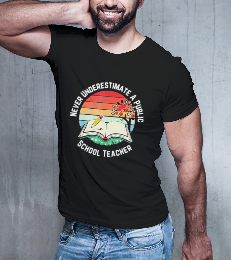 Never Underestimate A Public School Teacher Retro Vintage Open Book Pencil Sunset T-Shirt