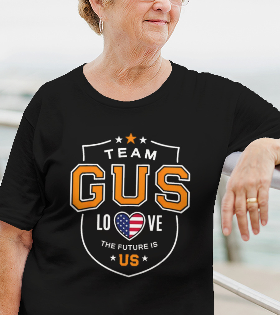 Team Gus Love The Future Is Us USA Shield T-Shirt