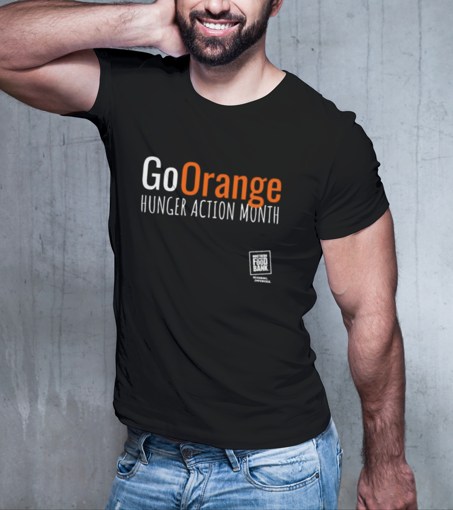 Go Orange Hunger Action Month Northern Illinois Food Bank Message Empowered T-Shirt